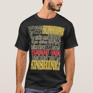 Du bist mein Sonnenschein T-Shirt