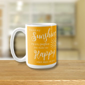 Du bist mein Sonnenschein, um mich glücklich orang Kaffeetasse