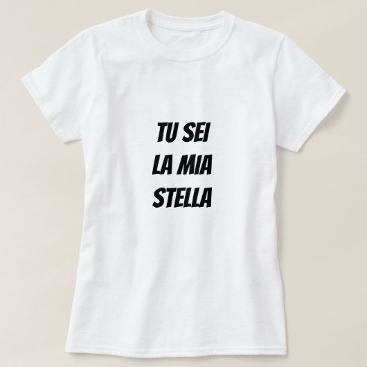 Du bist mein Stern im italienischen T - Shirt (Design vorne)