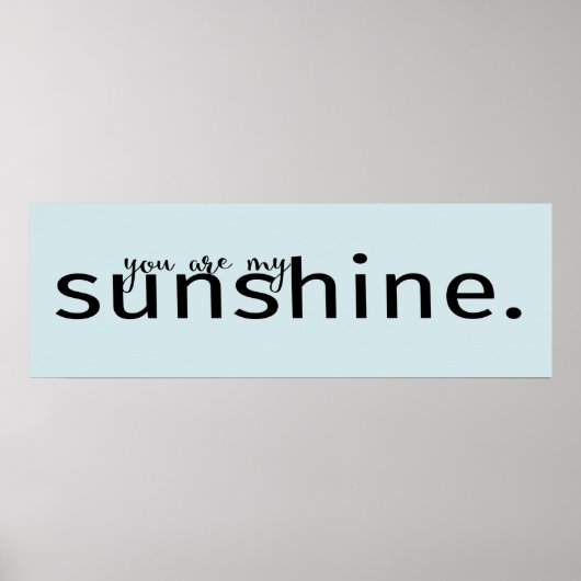 Du bist mein Sunshine Word Art Quote Poster (Vorne)