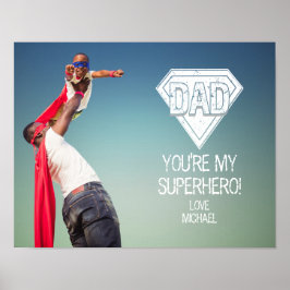 Du bist mein Superheld-Vater-Foto-Poster Poster