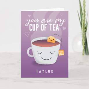 Du bist mein Tea-Funny-Valentinstag Feiertagskarte