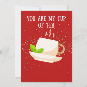 Du bist mein Tea-Funny-Valentinstag Feiertagskarte