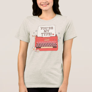 Du bist mein Typ! Schriftsteller Funny Valentine Tri-Blend Shirt