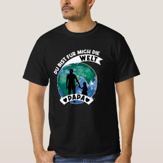 Du bist mein Weltrang T-Shirt