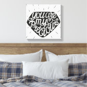 Du bist mein Wertvoll Leinwanddruck (Insitu (Schlafzimmer))