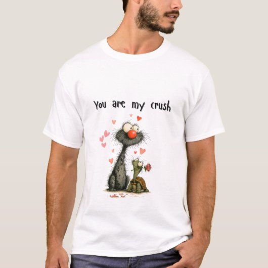 Du bist mein zerquetscht T-Shirt (Vorderseite)