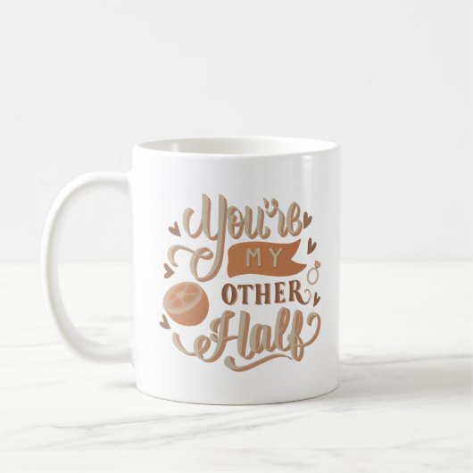 Du bist meine andere Hälfte Kaffeetasse (Links)