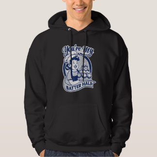 Du bist meine bessere Hälfte   Kuchen   Backen   B Hoodie