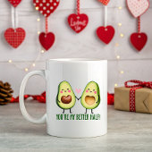 Du bist meine bessere Hälfte, Niedlicher Avocado Kaffeetasse