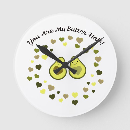 Du bist meine Butter halbe Liebe Avocados Runde Wanduhr (Vorderseite)