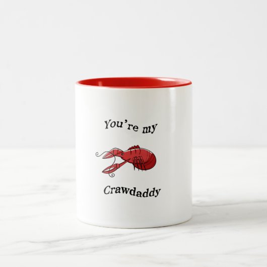 Du bist meine Crawdaddy-Tasse Zweifarbige Tasse (Mittel)