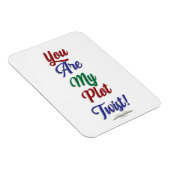 Du bist meine Drehung Funny Book Slogan Magnet (Rechte Seite)