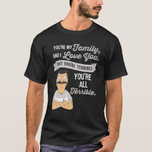 Du bist meine Familie und ich Liebe T-Shirt, aber  T-Shirt