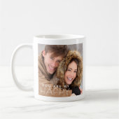 Du bist meine GLÜCKLICHKEIT (ein oder zwei Fotos) Kaffeetasse (Links)