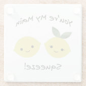 Du bist meine Haupt-Squeeze-Zitrone Glasuntersetzer (Rückseite)