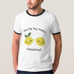 Du bist meine Haupt-Squeeze-Zitrone T-Shirt