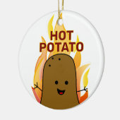 Du bist meine heiße Kartoffel Keramik Ornament (Links)