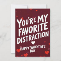 Du bist meine Lieblingsablenkung - Valentinstag