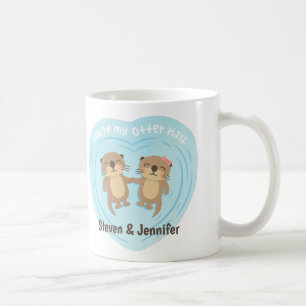 Du bist meine Otter-Hälfte, Personalisiertes Paar Kaffeetasse