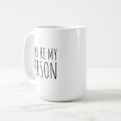 Du bist meine Person Kaffeetasse (Vorderseite Links)