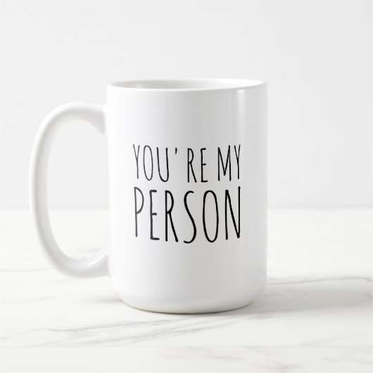 Du bist meine Person Kaffeetasse (Links)
