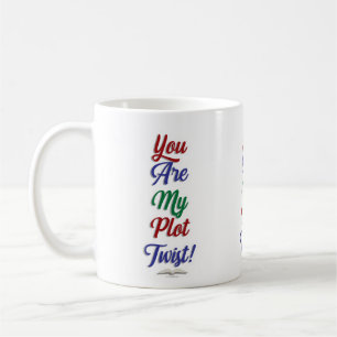 Du bist meine Plot Twist Lustige Buch Slogan Kaffeetasse