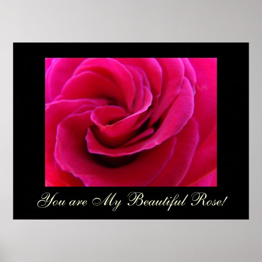 Du bist meine schöne Rose! Kunstdruckgeschenke Ger Poster (Vorne)