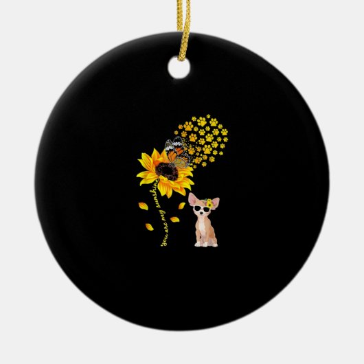 Du bist meine Sonnenblume Chihuahua Männer Frauen Keramik Ornament (Vorne)
