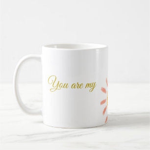 Du bist meine sonnengelbe orange Sonnenstrahlen hi Kaffeetasse