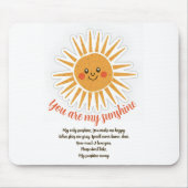 Du bist meine sonnigen Texte Mousepad (Vorne)