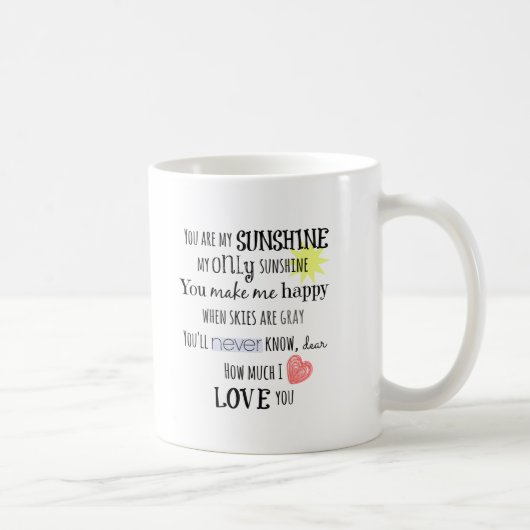 Du bist meine Sunshine Word Art Typografie Kaffeetasse (Rechts)