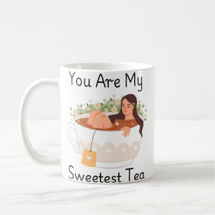 Du bist meine süßeste Teetasse - Hübsche Ästhetik-