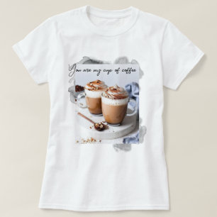 Du bist meine Tasse Kaffee T-Shirt