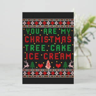 Du bist Meine Weihnachtsbaum-Torte Eiscreme Weihna Feiertagskarte
