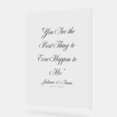 "Du bist mir das Beste, was je passiert ist" Acrylschild (Winkel)