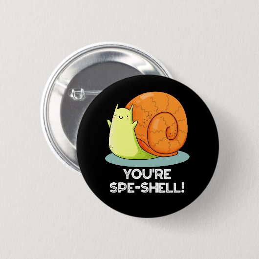 Du bist Muschel Funny Snail Pun Dark BG Button (Vorne & Hinten)