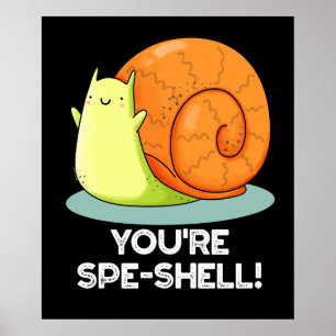 Du bist Muschel Funny Snail Pun Dark BG Poster