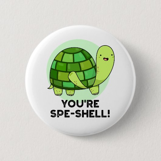 Du bist Muschel Funny Tortoise Pun Button (Vorderseite)