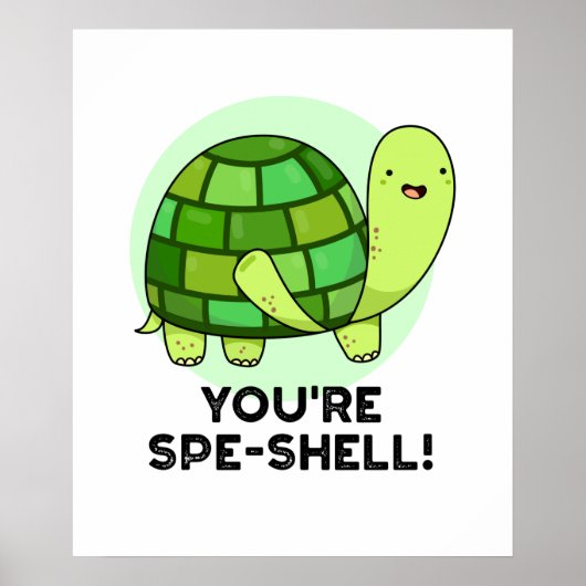 Du bist Muschel Funny Tortoise Pun Poster (Vorne)