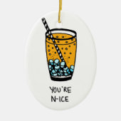 Du bist N-Ice Keramikornament (Vorne)