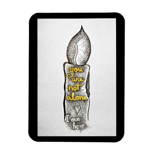 Du bist nicht allein, ich bin hier Freundschaftszi Magnet (Vertikal)