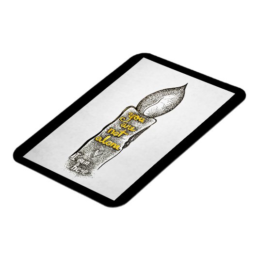 Du bist nicht allein, ich bin hier Freundschaftszi Magnet (Linke Seite)