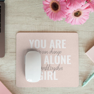 Du bist nicht allein Mädchen Positive Motivationsz Mousepad