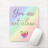 Du bist nicht allein mousepad (Mit Mouse)