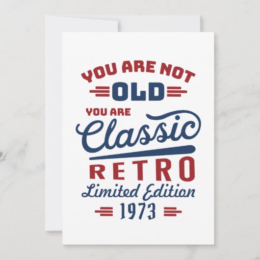 Du bist nicht alt, du bist klassisch einladung (Vorderseite)