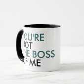 Du bist nicht der Boss meiner Typografie Kaffeetasse (Vorderseite Links)