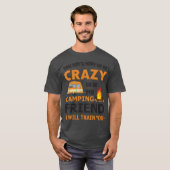 Du bist nicht Haveo Be Crazyo, mein Camping-Freund T-Shirt (Vorne ganz)