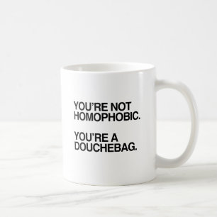 DU BIST NICHT HOMOPHOB -.png Kaffeetasse