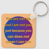 "Du bist nicht ich" Gedankengedicht Zitat Schlüsselanhänger (Rückseite)